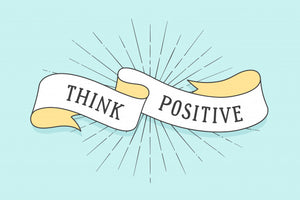How To Achieve A Positive Mindset?